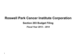 Roswell Park Cancer Institute Corporation Section 203 Budget Filing Fiscal Year 2013 – 2014