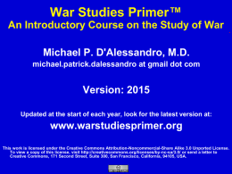 War Studies Primer™ An Introductory Course on the Study of War Michael P.
