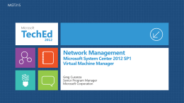 Scenarios VMM 2012 LOGICAL NETWORKS Classify network for VMs to access Map to network topology  Allocate to hosts and clouds  ADDRESS POOLS  LOAD BALANCERS  • Allocate a static.