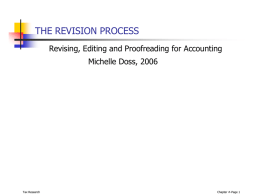 THE REVISION PROCESS Revising, Editing and Proofreading for Accounting  Michelle Doss, 2006  Tax Research  Chapter #-Page 1