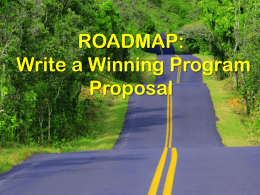 ROADMAP: Write a Winning Program Proposal This is what the map looks like when you first start.