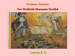 Revelation Seminars: Two Worldwide Movements Unveiled  Lesson # 12 • Right now, during a time of apparent world peace, there are numerous internal conflicts.