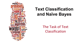 Text Classification and Naïve Bayes The Task of Text Classification Dan Jurafsky  Is this spam?