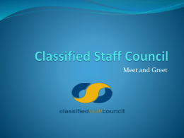 Meet and Greet Classified Staff Council  Website  www.unco.edu/csc  The Classified Staff Council  represents all Classified employees of the University of Northern Colorado  Shared.
