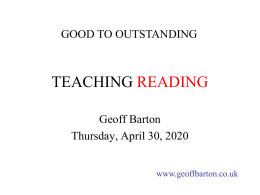 GOOD TO OUTSTANDING  TEACHING READING Geoff Barton Saturday, November 07, 2015 www.geoffbarton.co.uk SKIMMING The climate of the Earth is always changing.