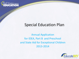 Special Education Plan Annual Application for IDEA, Part B and Preschool and State Aid for Exceptional Children 2013-2014