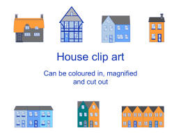 House clip art Can be coloured in, magnified and cut out Use of templates You are free to use these templates for your.