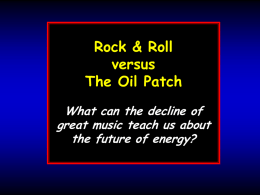 Rock & Roll versus The Oil Patch What can the decline of great music teach us about the future of energy?
