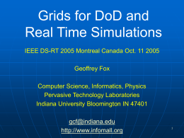 Grids for DoD and Real Time Simulations IEEE DS-RT 2005 Montreal Canada Oct.