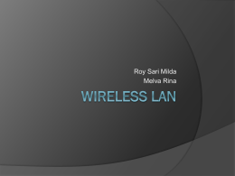 Roy Sari Milda Melva Rina Definisi “Jaringan yang menghungkan dua atau lebih peralatan dengan metode pendistribusian tanpa kabel dan biasanya menggunakan gelombang radio”