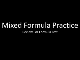 Mixed Formula Practice Review For Formula Test For the following, name the compound: