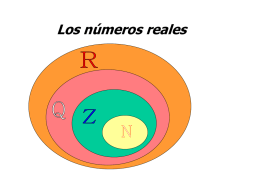 Los números reales Números naturales, números enteros y números racionales Conjunto de los números naturales: N = {0, 1, 2, 3, 4,