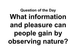 Question of the Day  What information and pleasure can people gain by observing nature?