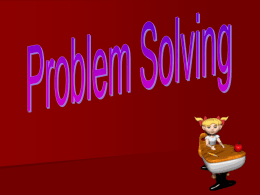 Steps in solving problems Read the whole problem CAREFULLY!  Write down or underline the KEY WORDS  Decide the CALCULATION you need.