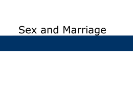 Sex and Marriage Sexual Relations Among primates, the human female is unusual in her ability to engage in sexual activity whether she is.