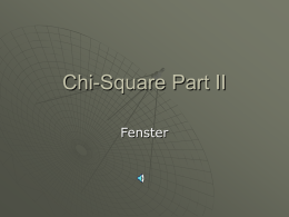 Chi-Square Part II Fenster Chi-Square Part II   Let us see how this works in another example. Attitudes towards Research  Attitudes Towards Statistics Favorable  Neither favorable nor unfavorable  Favorable  Unfavorable  Row Totals  Neither favorable nor unfavorable  Unfavorable  Col.