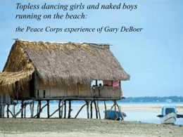 Topless dancing girls and naked boys running on the beach: the Peace Corps experience of Gary DeBoer.