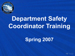 Department Safety Coordinator Training Spring 2007 1/10/2007 Introduction - EH&S Updates - Storm Water Pollution Program - Learning Management System - New Blink resources - Sharecase 1/10/2007