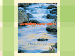 8-1  Location Planning and Analysis  Operations Management  William J. Stevenson  8th edition 8-2  Location Planning and Analysis  CHAPTER  Location Planning and Analysis  McGraw-Hill/Irwin  Operations Management, Eighth Edition, by William J.