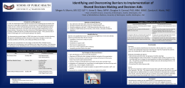 Identifying and Overcoming Barriers to Implementation of Shared Decision Making and Decision Aids Megan A.