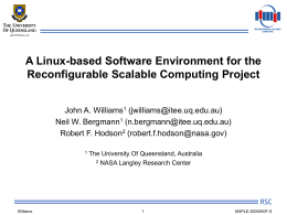 A Linux-based Software Environment for the Reconfigurable Scalable Computing Project John A.