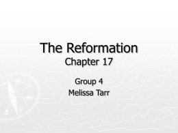 The Reformation Chapter 17 Group 4 Melissa Tarr 7.9 Students Analyze the Historical Development of the Reformation 1.  List the causes for the internal turmoil in.
