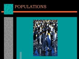 POPULATIONS POPULATIONS  Population-all  of the individuals of a species that live together in one place at one time.  Demography-the statistical study of populations.