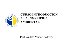 CURSO INTRODUCCION A LA INGENIERIA AMBIENTAL  Prof. Andrés Muñoz Pedreros BIODIVERSIDAD ¿Qué es la biodiversidad? EL TOTAL DE LA  VIDA EN LA TIERRA.
