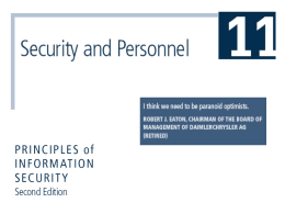 Learning Objectives Upon completion of this material, you should be able to:   Understand where and how the information security function is positioned.