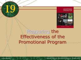 Measuring the Effectiveness of the Promotional Program  McGraw-Hill/Irwin  Copyright © 2009 by The McGraw-Hill Companies, Inc.
