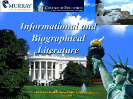 Informational and Biographical Literature  ELE 616 Research in Children’s Literature Fall 2009 What is informational literature? • Opinions differ about what is meant by informational literature –