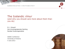 The Icelandic rímur  (and why you should care more about them than you do) M.