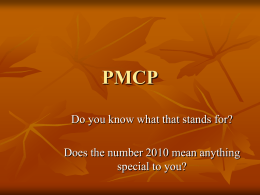 PMCP Do you know what that stands for? Does the number 2010 mean anything special to you?
