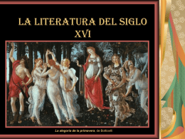 LA LITERATURA DEL SIGLO XVI  La alegoría de la primavera, de Botticelli.