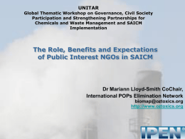UNITAR  Global Thematic Workshop on Governance, Civil Society Participation and Strengthening Partnerships for Chemicals and Waste Management and SAICM Implementation  The Role, Benefits and Expectations of.