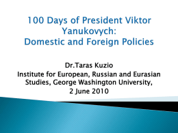 Dr.Taras Kuzio Institute for European, Russian and Eurasian Studies, George Washington University, 2 June 2010