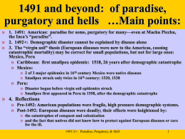 1491 and beyond: of paradise, purgatory and hells …Main points: » 1.