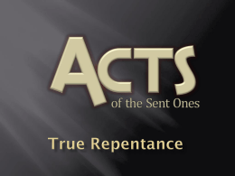 Acts 2:22-36 (NIV) Peter’s Sermon When the people heard this, they were cut to the heart and said to Peter and the.