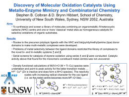Discovery of Molecular Oxidation Catalysts Using Metallo-Enzyme Mimicry and Combinatorial Chemistry Stephen B.