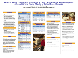 Effect of Safety Training and Knowledge of Child Labor Laws on Reported Injuries Among Working Youth: Results of School Based SurveysSanto.