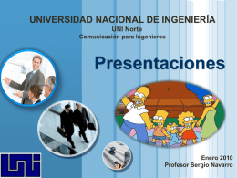 UNIVERSIDAD NACIONAL DE INGENIERÍA UNI Norte Comunicación para Ingenieros  Presentaciones  LOGO www.themegallery.com  Enero 2010 Profesor Sergio Navarro.