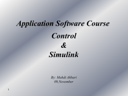 Application Software Course Control & Simulink By: Mahdi Akbari 09,November Roots G(s)  s 5  2s 4  3s 3  4s 2  5s.