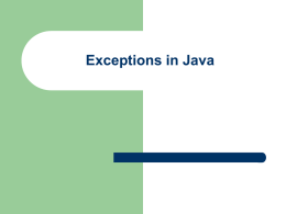 Exceptions in Java What is an exception?      An exception is an error condition that changes the normal flow of control in a.