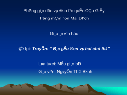 Ph&szlig;ng gi&cedil;o d&ocirc;c v&micro; &reg;&micro;o t&sup1;o qu&Euml;n C&Ccedil;u Gi&Ecirc;y Tr&ecirc;ng m&Ccedil;m non Mai D&THORN;ch  Gi&cedil;o &cedil;n v&uml;n h&auml;c  &sect;&Ograve; t&micro;i: Truy&Ouml;n: &ldquo; B&cedil;c.