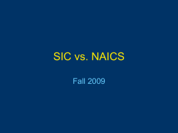 SIC vs. NAICS Fall 2009 Your Subject Librarian in Troy • • • •  Colette Holmes, Management Librarian E-Mail: holmec@rpi.edu Voice Mail: 518-276-8331 Office: Folsom Library, 3rd floor North.