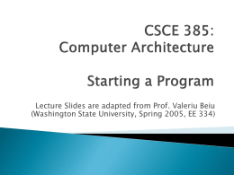 Lecture Slides are adapted from Prof. Valeriu Beiu (Washington State University, Spring 2005, EE 334)