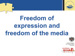 Freedom of expression and freedom of the media Federal Ministry for Foreign Affairs of Austria.