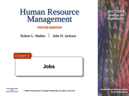 Human Resource Management  SECTION 2 Staffing the Organization  TENTH EDITON  Robert L. Mathis  John H.