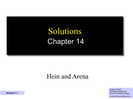 Solutions Chapter 14  Hein and Arena Version 1.1  Eugene Passer Chemistry Department 1 College Bronx Community  © John Wiley and Sons, Inc.