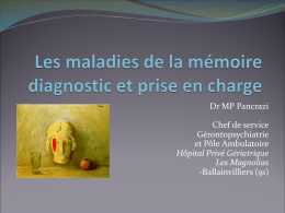 Dr MP Pancrazi Chef de service Gérontopsychiatrie et Pôle Ambulatoire Hôpital Privé Gériatrique Les Magnolias -Ballainvilliers (91)